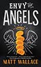 Envy of Angels: A Sin du Jour Affair